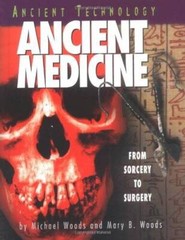 Ancient Medicine: From Sorcery to Surgery (Ancient Technology) – GOOD