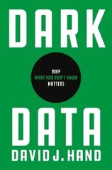 David J. Hand Dark Data (Hardback)