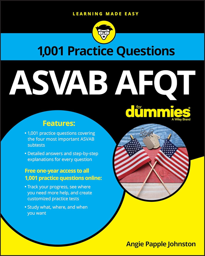 ASVAB AFQT: 1,001 Practice Questions for Dummies
