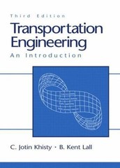 Transportation Engineering: An Introduction by Khisty, C. Jotin; Lall, B. Kent