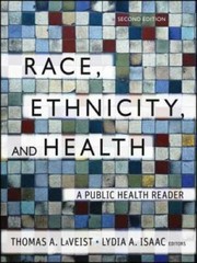 Race, Ethnicity, and Health: A Public Health Reader – Paperback – GOOD