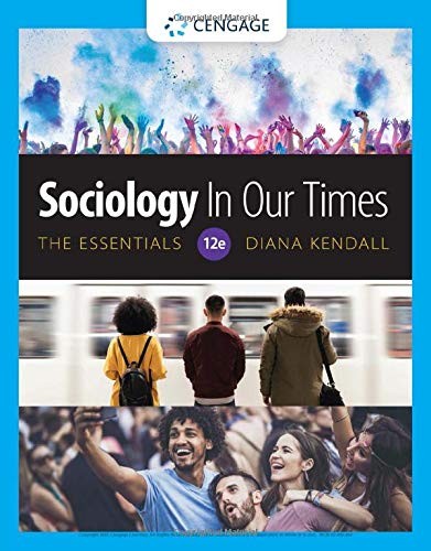 SOCIOLOGY IN OUR TIMES: THE ESSENTIALS: THE ESSENTIALS By Diana Kendall **Mint**