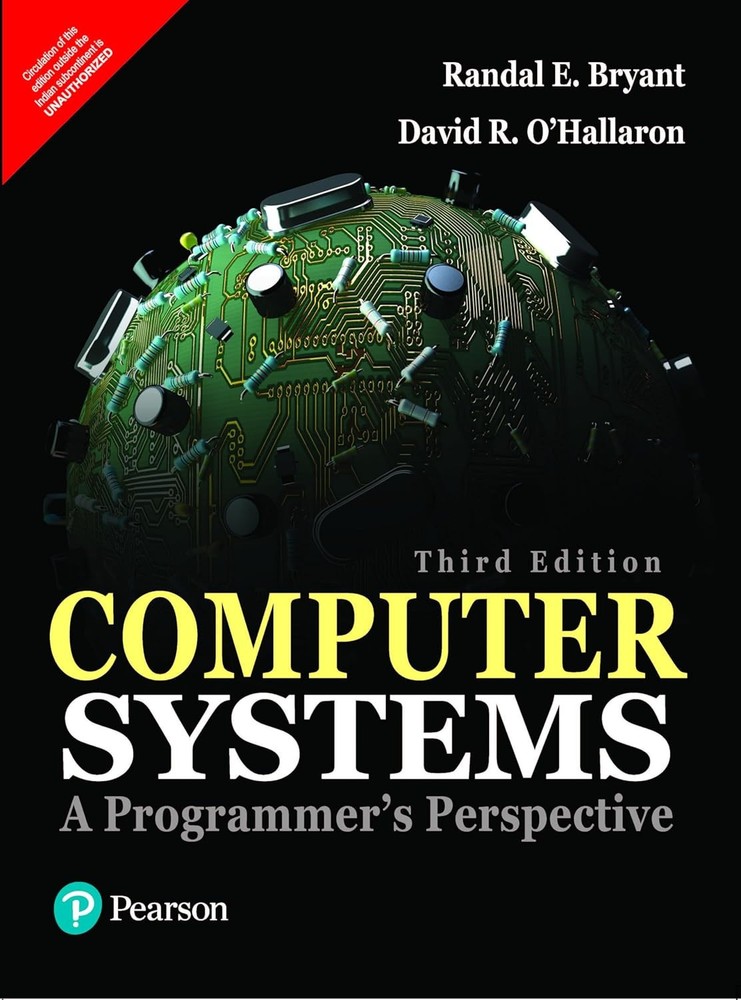 Computer Systems : A Programmer’s Perspective by Randal Bryant and David…