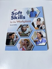 Soft Skills for the Workplace 2nd Edition Goodheart-Willcox Publisher Paperback