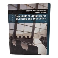 Essentials of Statistics for Business and Economics 7th Ed Anderson Cengage