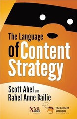 The Language of Content Strategy, Bailie, Rahel Anne