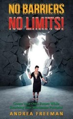 No Barriers, No Limits! by Freeman, Ms Andrea L., Brand New, Free shipping in…