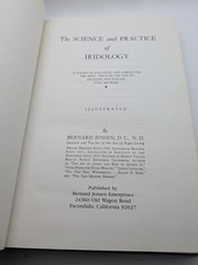 The Science and Practice of Iridology by Bernard Jensen (Hardcover) 1989