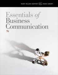 Essentials of Business Communication by Mary Ellen Guffey; Dana Loewy