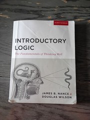 Canon Press Introductory Logic: The Fundamentals of Thinking Well Student Handb…