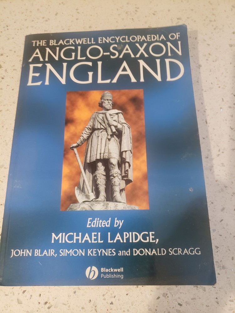 The Blackwell Encyclopaedia of Anglo-Saxon England