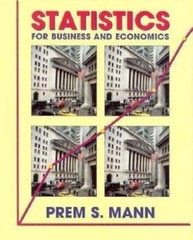 Statistics for Business and Economics by Prem S. Mann