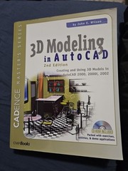 3D Modeling in AutoCAD, Second Edition By John E. Wilson CMP Books (No CD)