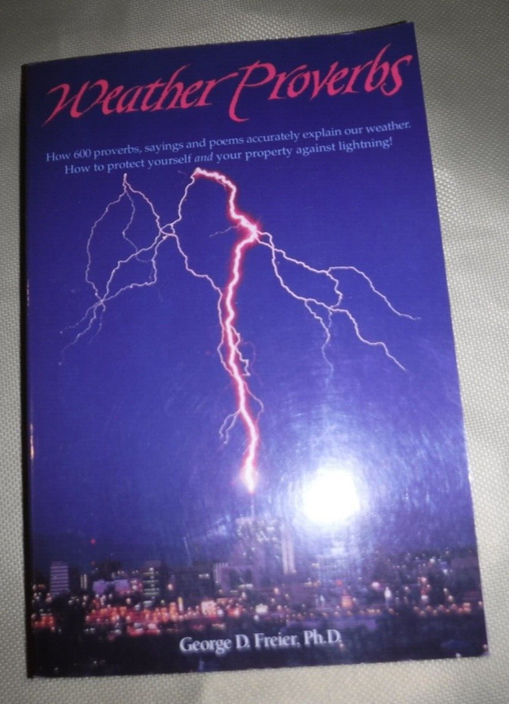 Weather Proverbs How 600 Proverbs Sayings and Poems Accurately Explain by Freier