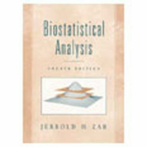 Biostatistical Analysis by Jerrold H. Zar (1998, Hardcover)