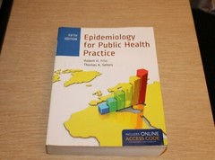 Epidemiology for Public Health Practice by Thomas Sellers and Robert H. Friis…