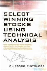 Select Winning Stocks Using Technical Analysis by Clifford Pistolese (2006, …