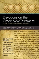 Devotions on the Greek New Testament: 52 Reflections…