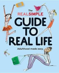 by,Noelle,Howey,,Illustr Real Simple Guide to Real Life, (Paperback) (UK IMPORT)