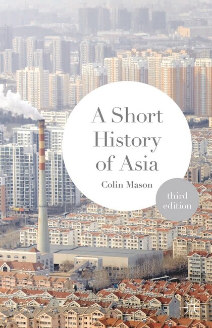 A Short History Of Asia