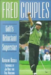 Fred Couples by Kathlene Bissell; Jim Nantz; Paul Marchand