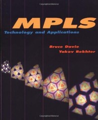 MPLS: Technology and Applications (Morgan Kaufmann Series in Net