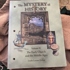 Mystery of History Ser.: Mystery of History : The Early Church and the Middle…
