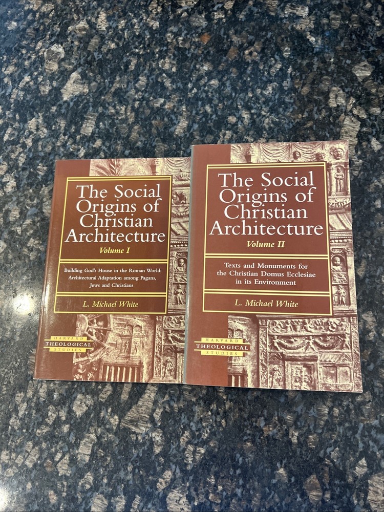 The Social Origins of Christian Architecture VOL I-II By L. Michael White SIGNED