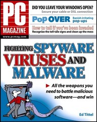 PC Magazine Fighting Spyware, Viruses, and Malware – Tittel, Ed – Good – See…