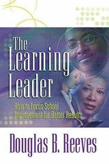 The Learning Leader: How to Focus – Paperback, by Douglas B. Reeves – Good j