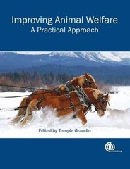 Improving Animal Welfare: A Practical – Paperback, by Grandin Temple – Very Good