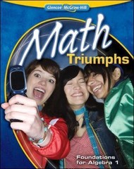 Math Triumphs–Foundations for Algebra 1;- 9780078908460, McGraw Hill, paperback