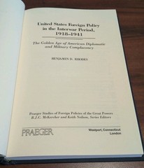 United States Foreign Policy in the Interwar Period 1918-1941 Benjamin D. Rhodes