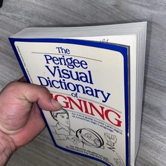THE PERIGEE VISUAL DICTIONARY OF SIGNING By Rod R. Butterworth & Mickey Flodin