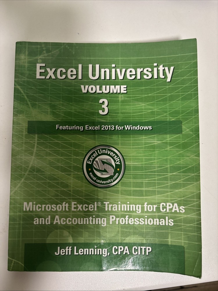 Excel University Volume 3