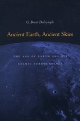 Ancient Earth, Ancient Skies: The Age of Earth and its Cosmic Surro – GOOD