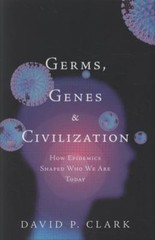 Germs, Genes, & Civilization: How Epidemics Shaped Who We Are Today (Ft Press…