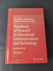 Handbook of Research in Educational Communications and Technology: Learning Desi