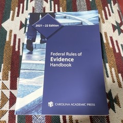Carolina Academic Press Federal Rules of Evidence Handbook 2021-22 Law Book