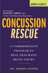 Concussion Rescue: A Comprehensive Program to Heal Traumatic – VERY GOOD