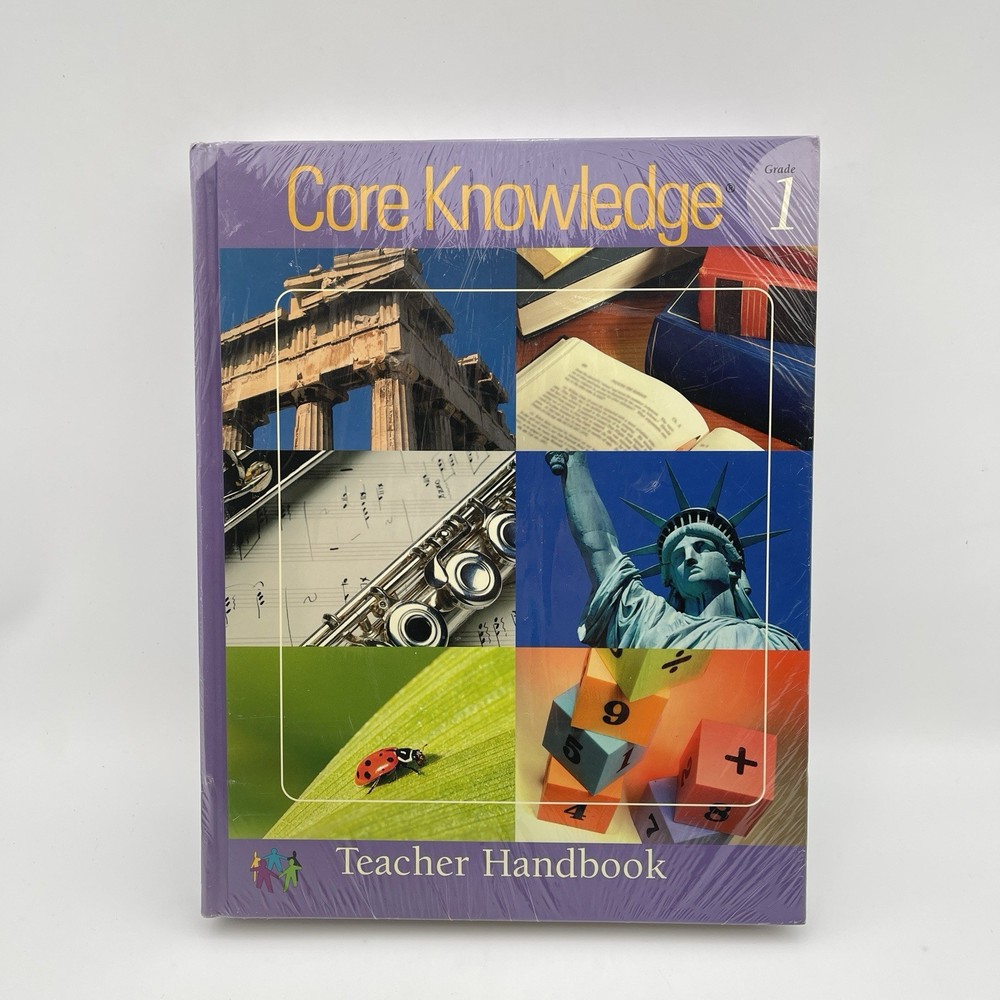 CORE KNOWLEDGE TEACHER HANDBOOK, GRADE 1 By E. D. Hirsch & Souzanne A. Wright