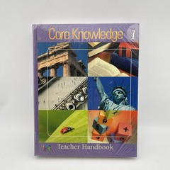 CORE KNOWLEDGE TEACHER HANDBOOK, GRADE 1 By E. D. Hirsch & Souzanne A. Wright