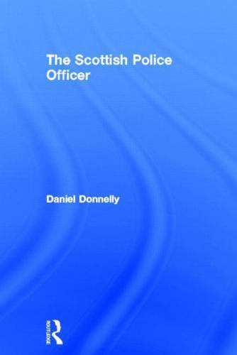 Scottish Police Officer, Hardcover by Donnelly, Daniel, Brand New, Free shipp…