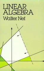 Linear Algebra (European Mathematics Series.) by Walter Nef