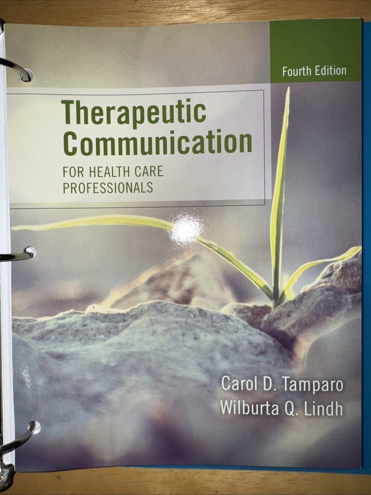 Therapeutic Communication for Health Pros by Carol D. Tamparo – Loose Leaf Ed.