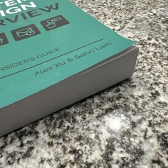System Design Interview An Insider’s Guide: Volume 2 by Alex Xu & Sahn Lam Good