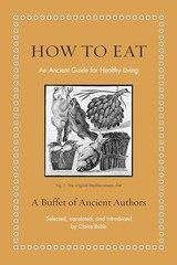 How to Eat An Ancient Guide fo – GOOD