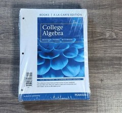 Brand New College Algebra (5th Edition), Bittinger, Marvin L.,Penna, Judith A