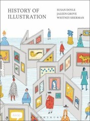 History of Illustration, Paperback by Doyle, Susan (EDT); Grove, Jaleen (EDT)…