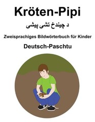 Deutsch-Paschtu Krten-Pipi / Zweisprachiges Bildwrterbuch fr Kinder by Suzanne C